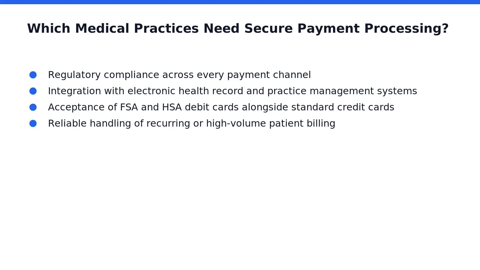 Clinics, hospitals, telehealth platforms, and independent practices all need secure medical payment processing, whenever they